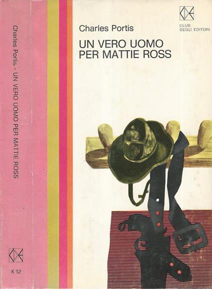 Un vero uomo per Mattie Ross - Charles Portis - copertina