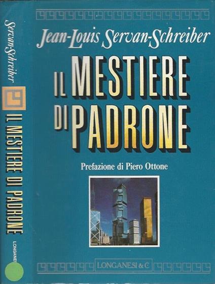 Il mestiere di padrone - Jean-Louis Servan-Schreiber - copertina