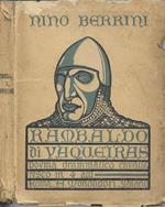 Rambaldo di Vaqueiras -I Monferrato-. Poema drammatico cavalleresco in 4 atti