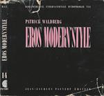 Eros Modern's Style