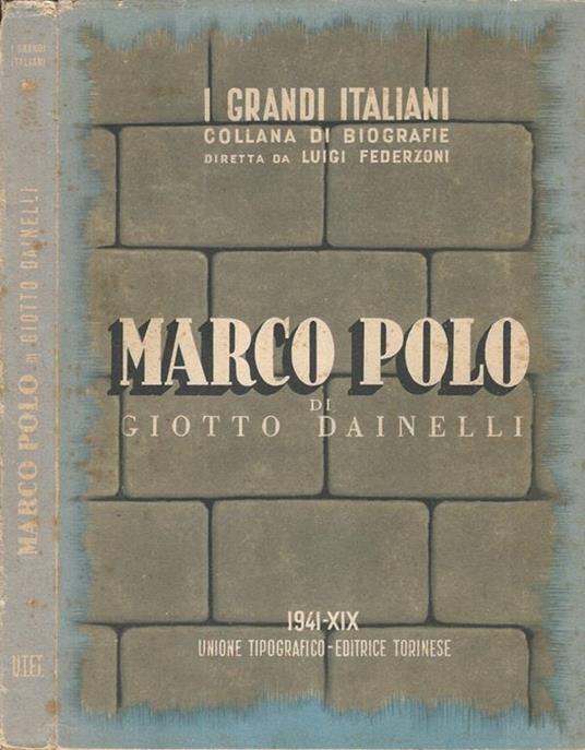 Marco Polo - Giotto Dainelli - copertina