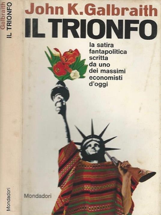 Il trionfo - John K. Galbraith - copertina