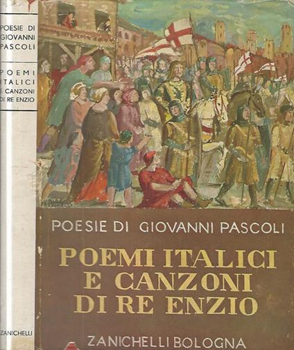 Poemi Italici e Canzoni di Re Enzio - Giovanni Pascoli - copertina