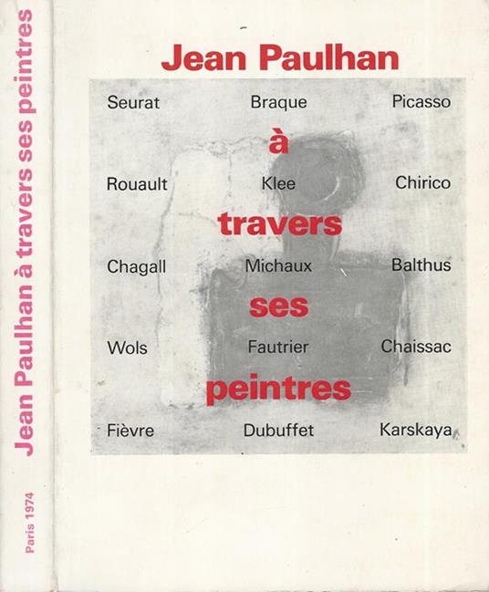Jean Paulhan. à travers ses peintres - copertina