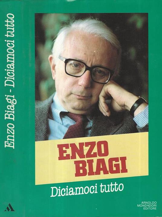Diciamoci tutto - Enzo Biagi - copertina
