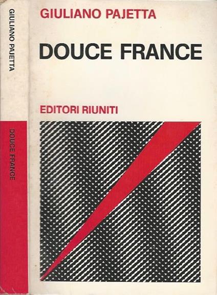Douce France. Diario 1941-1942 - Giuliano Pajetta - copertina