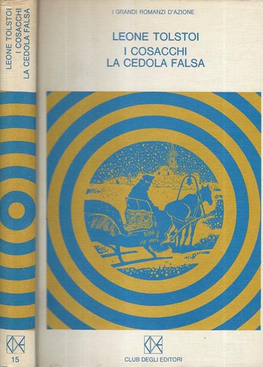 I Cosacchi, La cedola falsa - Lev Tolstoj - copertina