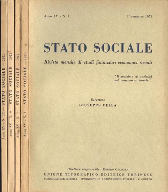 Stato sociale Anno XV n. 1 - 7 - 9 - 12. Rivista mensile di studi finanziari economici sociali - Giuseppe Pella - copertina