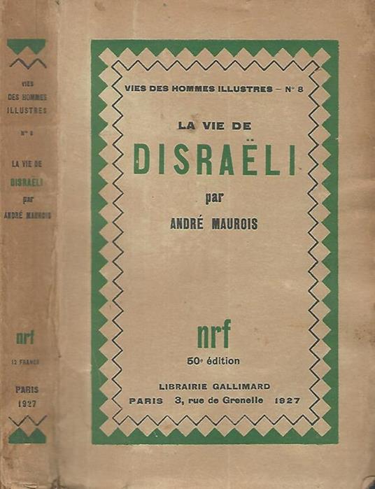 La vie de Disraeli - André Maurois - copertina