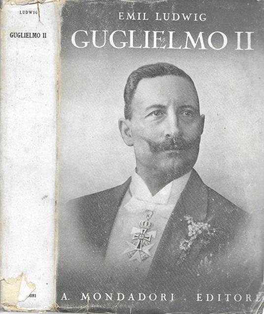 Guglielmo II - Emil Ludwig - copertina