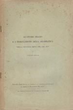 Lo studio pisano e l'insegnamento della grammatica nella seconda metà del Sec. XIV. Estratto dagli studi di storia e di critica letteraria in onore di Francesco Flamini