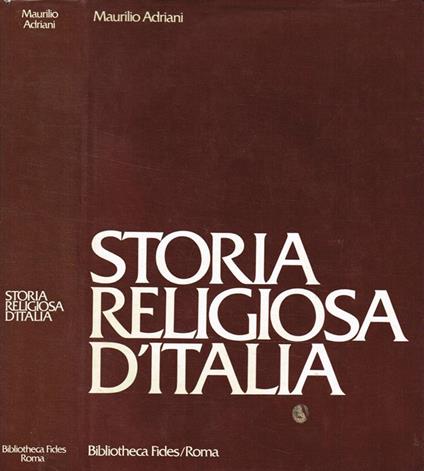 Storia religiosa d'Italia - Maurilio Adriani - copertina