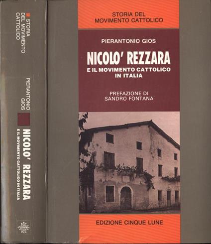 Nicolò Rezzara e il movimento cattolico in Italia - Pierantonio Gios - copertina