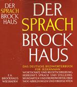 Der Sprach-Brockhaus. Deutsches Bildworterbuch fur jedermann