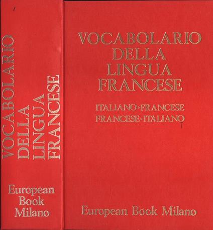 Vocabolario della lingua francese. Italiano - francese, francese - italiano - copertina