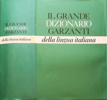 Il grande dizionario Garzanti della lingua italiana - Libro Usato - Garzanti  Libri - | IBS