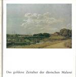 Das goldene Zeitalter der danischen Malerei. Kunsthalle zu Kiel, Schleswig-Holsteinischer Kunstverein – Ausstellung vom 12. Oktober bis 17. November 1968