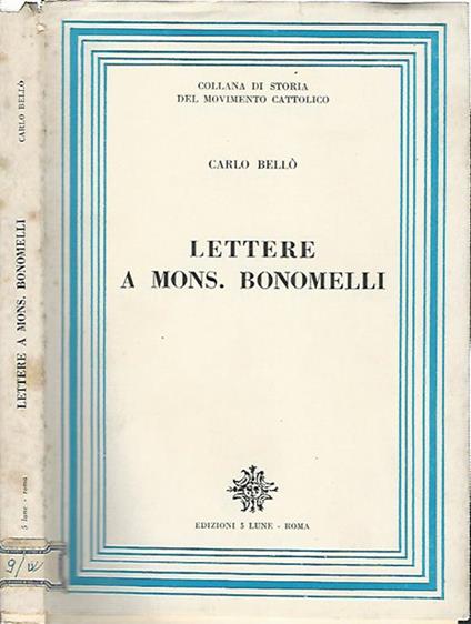 Lettere a Mons. Bonomelli - Carlo Bellò - copertina