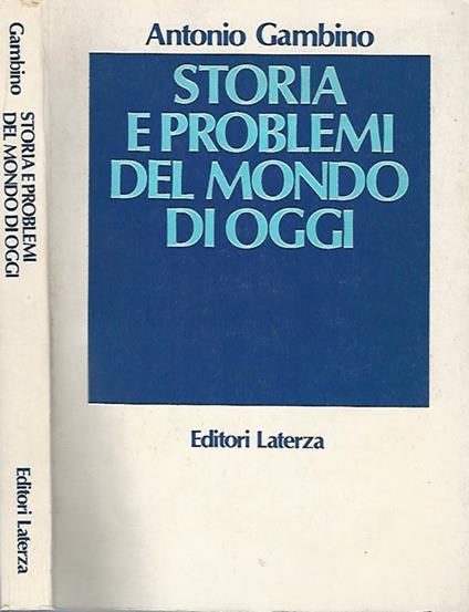 Storia e problemi del mondo di oggi (1943-1980). Per le Scuole - Antonio Gambino - copertina