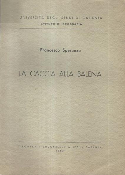 La caccia alla balena - Francesco Speranza - copertina