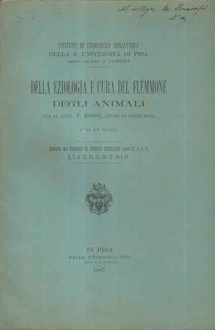 Della Eziologia e cura del flemmone degli animali. estratto dal giornale Il Nuovo Ercolani Anno II n. 4,5,6,7,8,13,14,15,16,17,18 e 19 - copertina