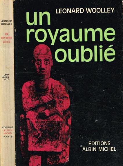 Un royaume oublié - Leonardo Woolley - copertina