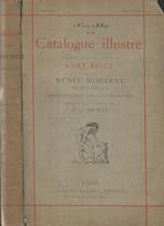 Catalogue illustre de l'exposition historique de l'art belge et du Musee Moderne de Bruxelles d'apres les dessins originaux des artistes