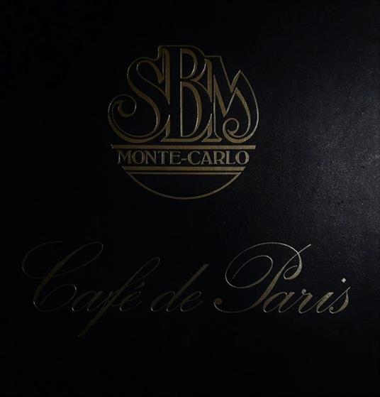 SBM Monte-Carlo. Cafe de Paris - copertina