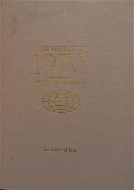 The World in 1970. Histori as we lived it - copertina