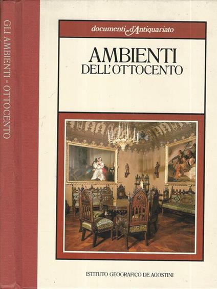 Ambienti dell'Ottocento - Gianni C. Sciolla - copertina