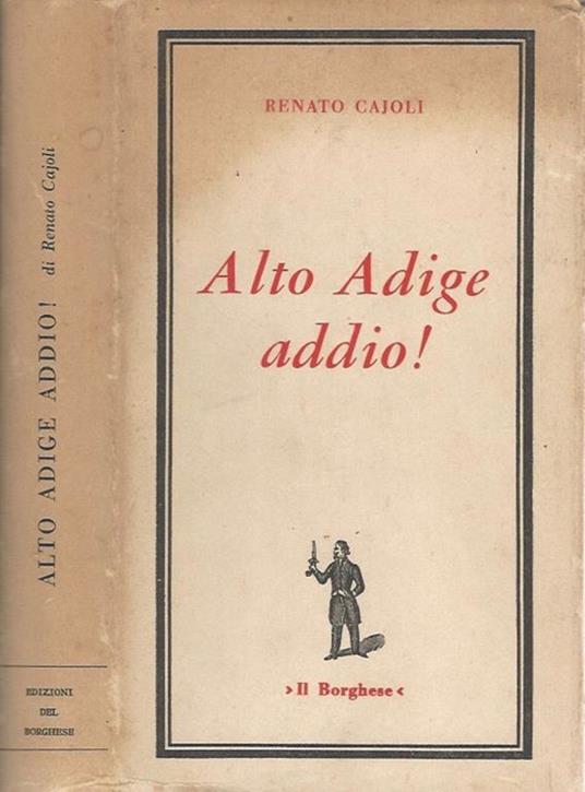 Alto Adige addio! - Renato Cajoli - copertina