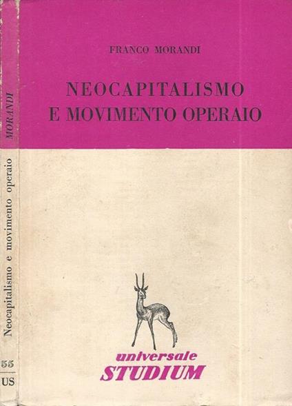 Neocapitalismo e movimento operaio - Franco Morandi - copertina