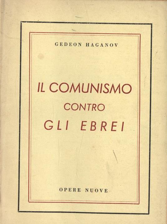 Il comunismo contro gli ebrei - Gedeon Haganov - copertina