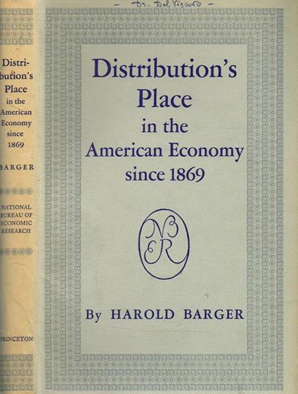 Distribution's place in the American Economy since 1869 - Harold Barger - copertina