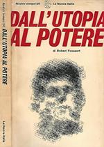 Dall'utopia al potere