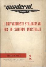 I provvedimenti straordinari per lo sviluppo industriale