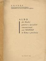 Albo dei medici generici e specialisti convenzionati con l'ENPDEP in Roma e provincia