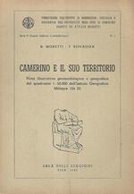 Camerino e il suo territorio. Nota illustrativa geomorfologica e geografica del quadrante 1: 50.000 dell'Istituto Geografico Militare 124 III