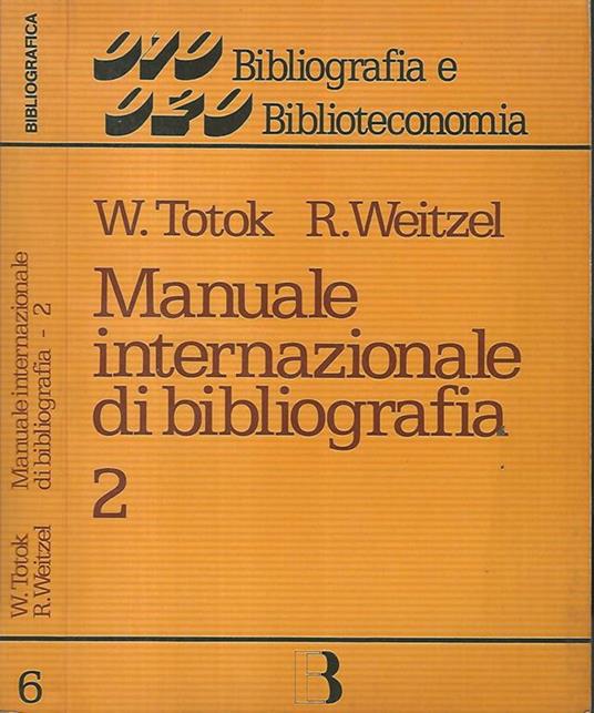 Manuale internazionale di bibliografia Parte II. Bibliografie speciali: Biblioteconomia e scienza dell'informazione - copertina