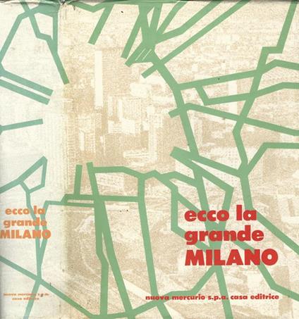 Ecco la grande Milano - copertina