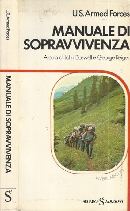 Manuale di sopravvivenza. U.S. Armed Forces - John Boswell - copertina