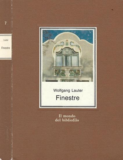 Finestre. Immagini e prospettive - Wolfgang Lauter - copertina