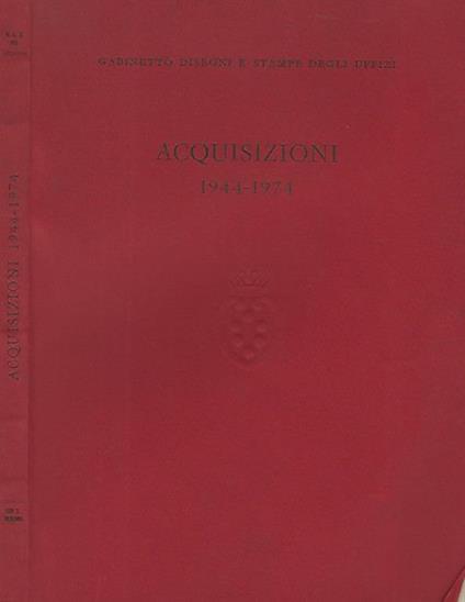Acquisizioni 1944 - 1974 - Anna M. Petrioli Tofani - copertina