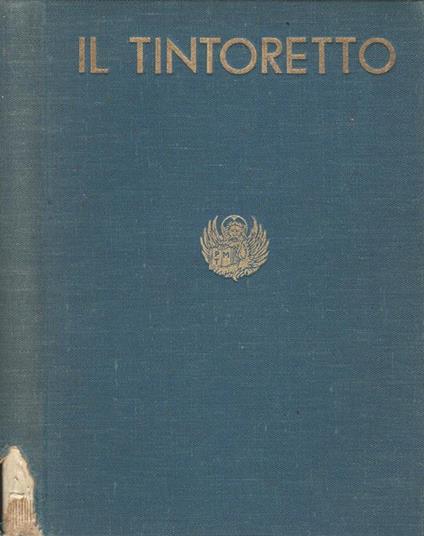 La mostra del Tintoretto. Catalogo delle opere - copertina