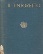 La mostra del Tintoretto. Catalogo delle opere