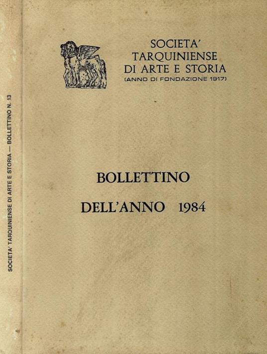 Società Tarquiniense si Arte e Storia (Anno di fondazione 1917). Bollettino dell'anno 1984 - copertina