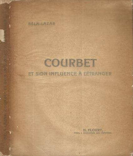Courbet et son influence a l'etranger - Bela Lazar - copertina