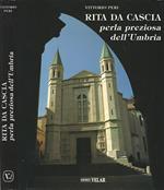 Rita da Cascia. Perla preziosa dell'Umbria