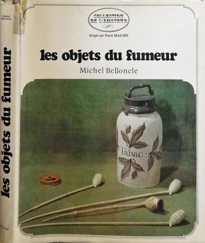 Le objets du fumeur - Michel Belloncle - copertina