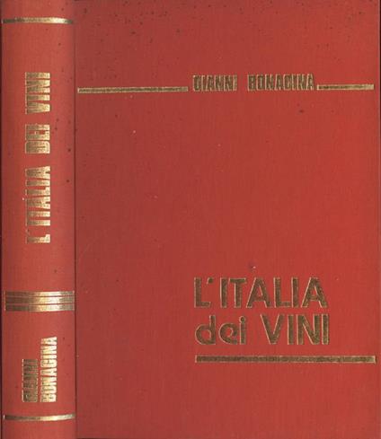 L' Italia dei vini - Gianni Bonacina - copertina